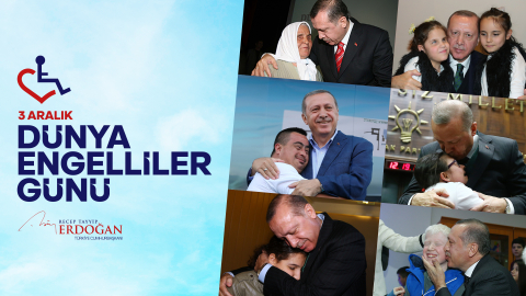 Cumhurbaşkanı Erdoğan'dan Dünya Engelliler Günü mesajı
