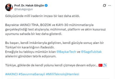 Haluk Görgün: Bayraktar AKINCI TİHA; aklın kusursuz uyumunu bir kez daha gösterdi