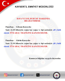 Kayseri-Kahramanmaraş kara yolu araç trafiğine kapatıldı