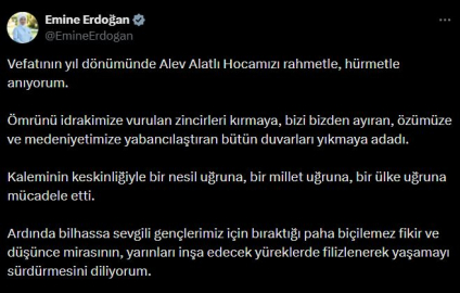 Emine Erdoğan, vefatının 2'nci yılında Alev Alatlı'yı andı