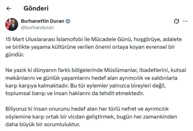 Burhanettin Duran’dan 'İslamofobi ile Mücadele Günü' mesajı