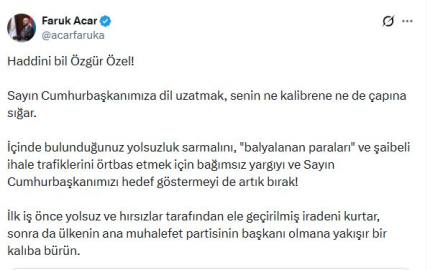 AK Partili Acar: Ana muhalefet partisinin başkanı olmana yakışır bir kalıba bürün