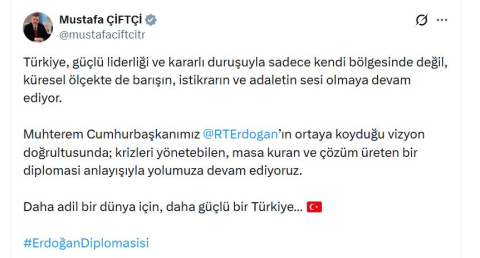 Bakan Çiftçi: Türkiye, barışın, istikrarın ve adaletin sesi olmaya devam ediyor