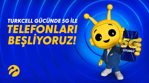 Turkcell’den 5G uyumlu cihazlarda kampanya