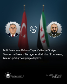 Bakan Güler, Suriye Savunma Bakanı Kasra ile telefonda görüştü
