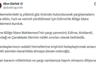 Edirne'de Bölge İdare Mahkemesi kuruldu